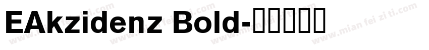 EAkzidenz Bold字体转换